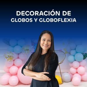 Curso Decoración de globos y globoflexia